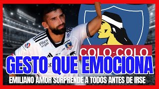 🔴¡CONMUEVE A TODOS  Emiliano Amor y su familia EMOCIONAN CON ESTE GESTO antes de dejar Colo Colo [upl. by Nylleoj290]