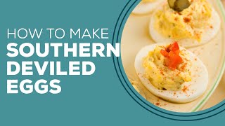 Blast from the Past Southern Deviled Eggs Recipe  How to Make Deviled Eggs [upl. by Hulburt]