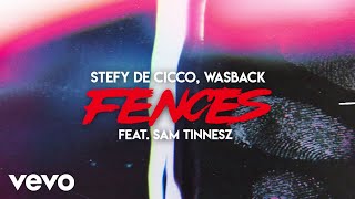 Stefy De Cicco x Wasback feat Sam Tinnesz  Fences Visualizer [upl. by Tiffa]