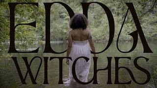 Edda  Witches Official Music Video [upl. by Erdeid]