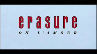 ERASURE  Oh Lamour  Choppe Davila Remix with Overture [upl. by Tymes345]