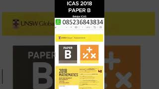 ICAS 2018 Mathematics Paper B International Competitions and Assessments for Schools [upl. by Sej]