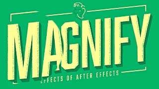 Magnify  Effects of After Effects [upl. by Legra]