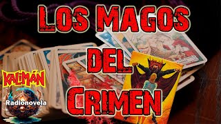 Capítulo 49  Los Magos del Crimen  Kaliman [upl. by Davina]