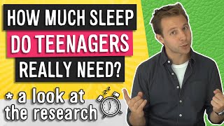 How Much Sleep Do Teenagers Really Need  and Why Sleep Science [upl. by Evvy]