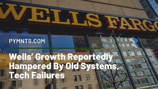 Wells’ Growth Reportedly Hampered By Old Systems Tech Failures [upl. by Krahling412]