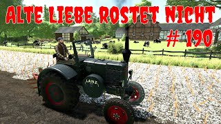 LS 22 Alte Liebe ♥️ rostet nicht  190 [upl. by Dee770]