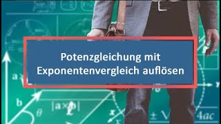 Potenzgleichung mit Exponentenvergleich auflösen [upl. by Aidnama953]