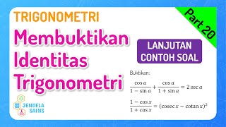 Trigonometri Matematika Kelas 10 • Part 20 Contoh Soal Membuktikan Identitas Trigonometri [upl. by Assenahs]