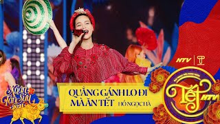 Quẳng Gánh Lo Đi Mà Ăn Tết  Hồ Ngọc Hà  Tết HTV 2021 [upl. by Roberta]