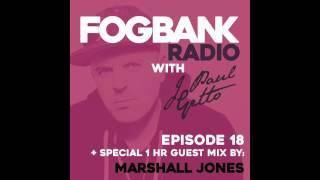 Fogbank Radio with J Paul Getto June 2017 [upl. by Gerty]