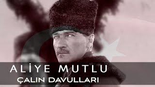 Aliye Mutlu  Çalın Davulları [upl. by Nythsa]