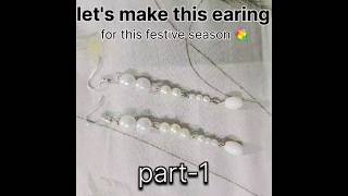 Diy earing for festive season episode 1 enjoy [upl. by Icyak]