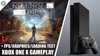 Remorse The List  Xbox One X Gameplay  FPS Test [upl. by Comstock]