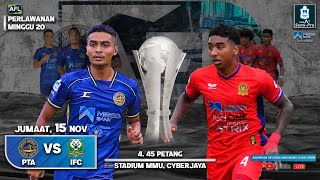 Live A1 SEMIPRO MBSB BANK CHAMPIONSHIP 202425  PTA vs IFC [upl. by Sinnard]