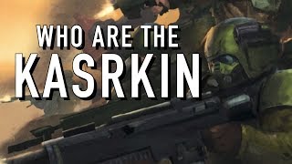 40 Facts and Lore on the Kasrkin Warhammer 40K [upl. by Halden]