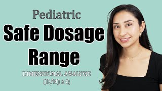 Pediatric Safe Dosage Range Math Calculations [upl. by Anaik834]