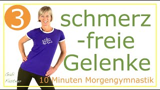 ☀️in 10 min mit mobilen Gelenken in den Tag starten  Morgengymnastik ohne Geräte [upl. by Nissie]