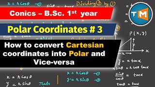 Relation between Polar and Cartesian coordinates  Polar coordinate system  Conics BSc 1st year [upl. by Meunier444]