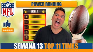 Power Ranking NFL  Semana 13 Top 11 times da NFL [upl. by Akener245]