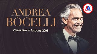 Andrea Bocelli  Full Concert  Vivere Live In Tuscany 2008 [upl. by Gusti]