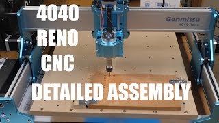 Genmitsu Sainsmart 4040 Reno CNC Detailed Assembly [upl. by Teerpnam]