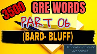 PART 6 GRE BARRONS 3500 GRE VOCABULARY BARDBLUFF [upl. by Acinorehs]