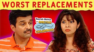 5 Worst Replacements in TMKOC  Taarak Mehta Ka Ooltah Chashmah  Sony SAB [upl. by Shlomo]