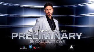 ⚡️MISTER SUPRANATIONAL 2024 PRELIMINARY EVALUATION LIVE 6PM CET [upl. by Low435]