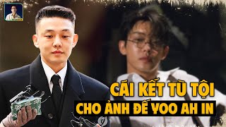 YOO AH IN TỪ ẢNH ĐẾ ĐẾN TÙ TỘI [upl. by Tuinenga]