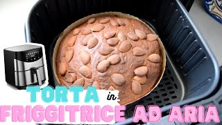 COME CUOCERE UNA TORTA NELLA FRIGGITRICE AD ARIA [upl. by Assin]