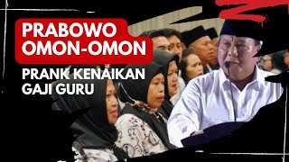 Prabowo OmonOmon Prank Gaji Guru FSGI Ungkap Fakta Sebenarnya [upl. by Aehtrod]