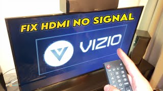 Vizio TV  How to Fix HDMI No Signal Error [upl. by Joete301]