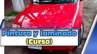 tutorial Laminado y pintura automotriz curso [upl. by Barram898]