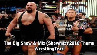 Big Show and The Miz Shomiz 2010 NEW Theme Song [upl. by Zined]