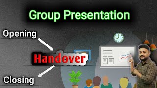 How to introduce the new speaker in Group Presentation  What is Group Presentation  Handover [upl. by Childs298]