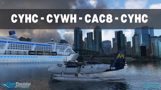 MSFS Live  CYHC  CYWH  CAC8  CYHC  Real World Harbour Air Ops [upl. by Veradis]