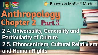 Anthropology Chapter 2  Part 3  Cultural Unity and Variations ETHNOCENTRISM RELATIVISM [upl. by Aniloj]