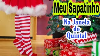 Presente de Natal Música do Sapatinho [upl. by Nnairrehs927]