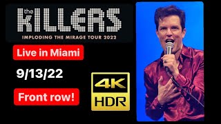 THE KILLERS  FRONT ROW  Live In Miami Florida September 13 2022 Concert 4K HDR Video [upl. by Verlie]