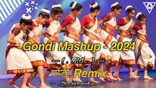 Gondi Mashup 2024  Old  â¤  Gondi Songs jimmystudio gondisong Dj Lakhandur djremix [upl. by Hpseoj413]