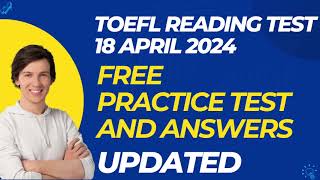 TOEFL Reading Practice Test With Answers 18 Apr 2024 [upl. by Xella]