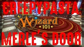 Wizard101 Creepypasta  Merles Door [upl. by Alket]