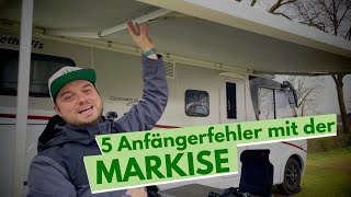 5 Anfängerfehler mit der Markise am Wohnmobil oder Wohnwagen [upl. by Yehs]