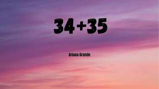 Ariana Grande  34  35 Lyrics [upl. by Mirielle]