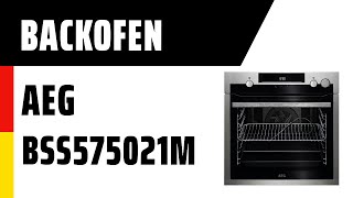 Backofen AEG BSS575021M  TEST  Deutsch [upl. by Anirb]