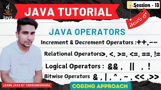 Java Operators Explained in Telugu  Increment Relational Logical amp Bitwise  Telugu  S13 [upl. by Lynea]