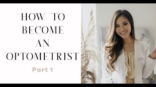 HOW TO BECOME AN OPTOMETRIST GUIDE amp TIPS [upl. by Althea]