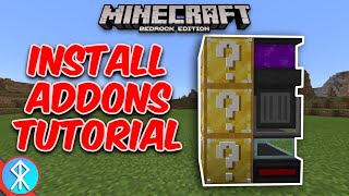 How To UseInstall Addons Minecraft BedrockMCPEXboxWin10 [upl. by Notnil]