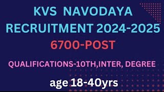 kvs and nvs job recruitment 6700 posts 20242025 latest jobs information [upl. by Melas]